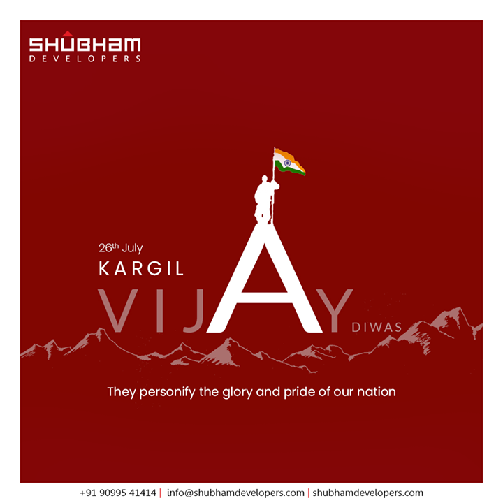 They personify the glory and pride of our nation.

#KargilVijayDiwas #KargilVijayDiwas2020 #JaiHind #IndianArmy #RememberingKargil #ShubhamDevelopers #RealEstate #Gujarat #India
