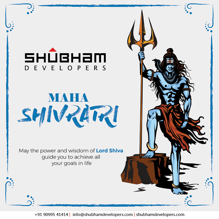 May the power and wisdom of Lord Shiva guide you to achieve all your goals in life

#MahaShivratri #HappyMahaShivratri #HappyShivratri #HappyShivratri2021 #Shivratri #Mahadev #IndianFestival #ShubhamDevelopers #RealEstate #Gujarat #India