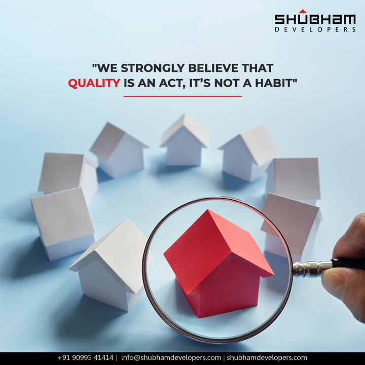 What's your take on quality?
At Shubham Developers, we firmly believe that quality is an evergreen act and not just a mere habit.

#ComingSoon #ShubhamDevelopers #RealEstate #Gujarat #India #Quality #TOTD