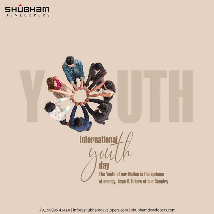 The Youth of our Nation is the epitome of energy, hope & Future of our Country 

#internationalyouthday #youthday #youthday2021 #youth #ShubhamDevelopers #Gujarat #India #realestate #realtor #home #property #investment #dreamhome #luxury #explore #bhfyp