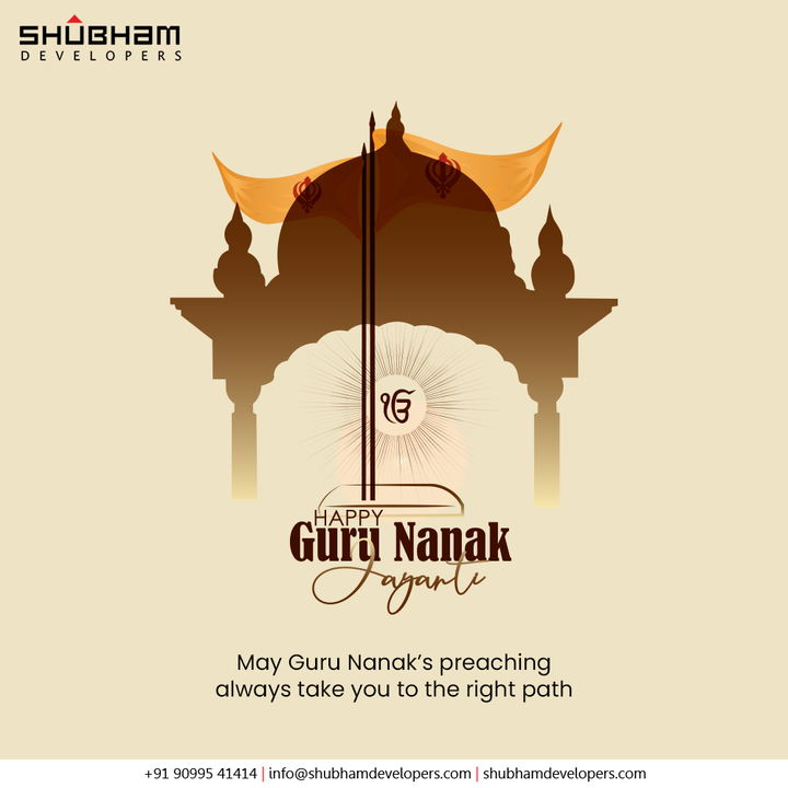 May Guru Nanak’s preaching always take you to the right path.

#GuruNanak #GuruNanakJayanti #GuruNanakJayanti2021 #Festival #IndianFestival #Blessings #ShubhamDevelopers #Gujarat #India #Realestate