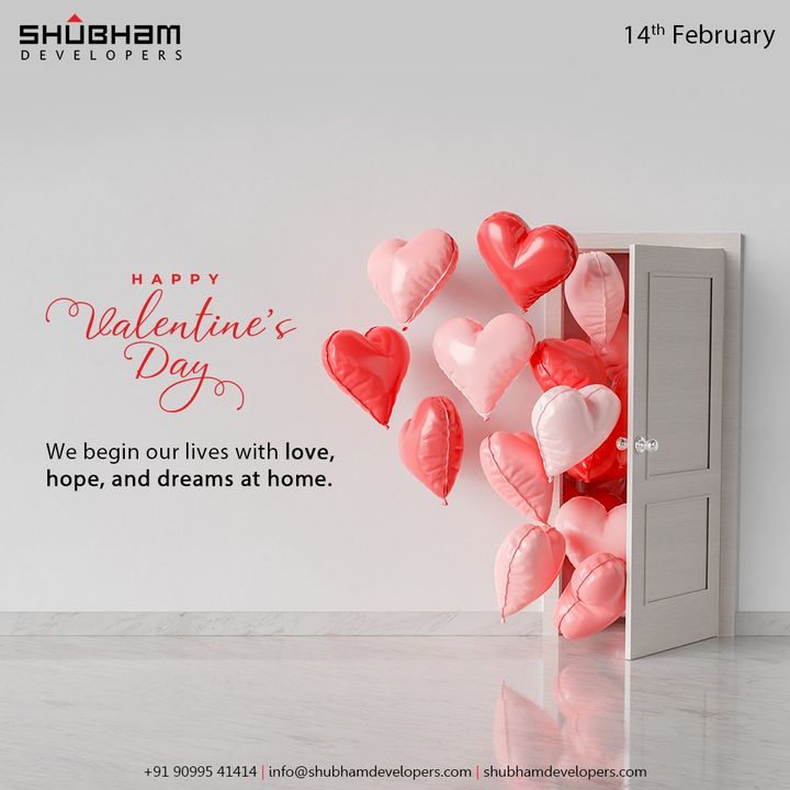 We begin our lives with love, hope, and dreams at home.

#HappyValentinesDay #ValentinesDay #Love #Valentine #ValentinesDay2022 #ShubhamDevelopers #Gujarat #India #Realestate