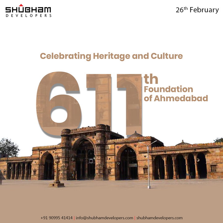 Celebrating glorious years of this rich city with enthusiasm and pride

#AhmedabadFoundationDay #AhmedabadSthapanaDivas #Ahmedabad #HappyBirthdayAhmedabad #WorldHeritageCity #ShubhamDevelopers #Gujarat #India #Realestate