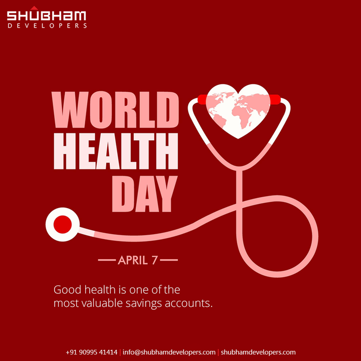 Good health is one of the most valuable savings accounts.

#WorldHealthDay #WorldHealthDay2022 #HealthDay #StayHealthy #HealthForAll #ShubhamDevelopers #Gujarat #India #Realestate
