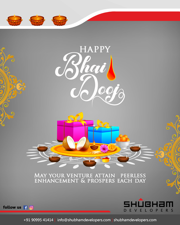 May your venture attain peerless enhancement & prospers each day! 

#BhaiDooj #Diwali2018 #Celebration #FestiveSeason #IndianFestivals #BrotherSister #HappyBhaiDooj #ShubhamDevelopers #Spaces #RealEstate #Gujarat #India