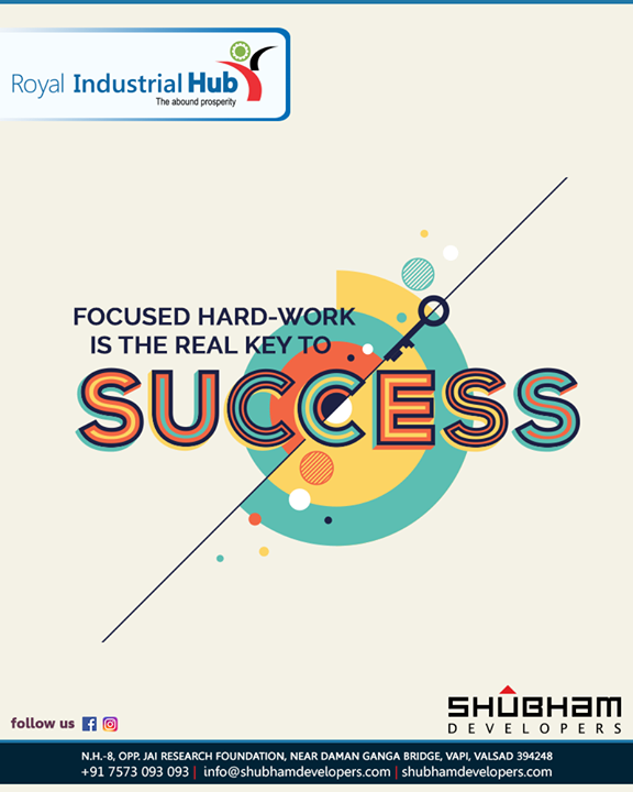 Focused hard-work is the real key to success.

Hustle & grid in-order to rise & shine!

#TOTD #MondayMotivation #QOTD #AdvancedTradePark #ShubhamDevelopers #IndustrialHub #BusinessHub #Entrepreneurs #CorporateHub #Office #OfficeSpaces #Gujarat #India