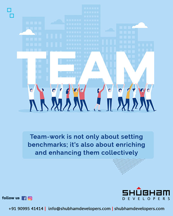 Team-work is not only about setting benchmarks; it’s also about enriching & enhancing them collectively.

#QOTD #MondayMotivation #ShubhamDevelopers #IndustrialHub #BusinessHub #Entrepreneurs #CorporateHub #Office #OfficeSpaces #Gujarat #India