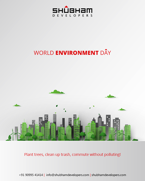 Plant trees, clean up trash, commute without polluting! 

#WorldEnvironmentDay #EnvironmentDay #SaveEnvironment #PledgeGreen #ShubhamDevelopers #LavishLife #Sanand #Mehsana #Gujarat #India