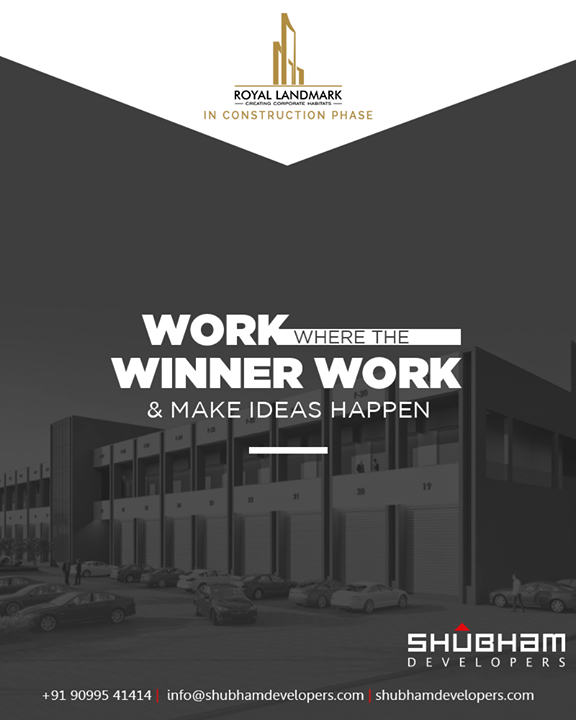 Work where the winners work & make ideas happen!

#TOTD #MondayMotivation#RoyalLandmark
#EntreprenirialLandmark #Commercial #ShubhamDevelopers #RealEstate #Gujarat #India #ComingSoon
