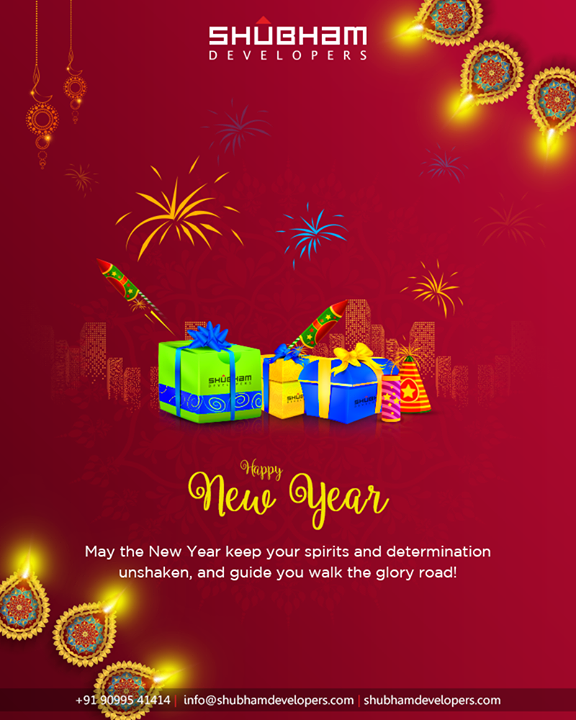 May the New Year keep your spirits and determination unshaken, and guide you walk the glory road!

#NewYear #HappyNewYear #SaalMubarak #IndianFestivals #Celebration #Diwali2019 #Diwali #FestivalOfLight #FestivalOfJoy #FestiveSeason #ShubhamDevelopers #RealEstate #Gujarat #India