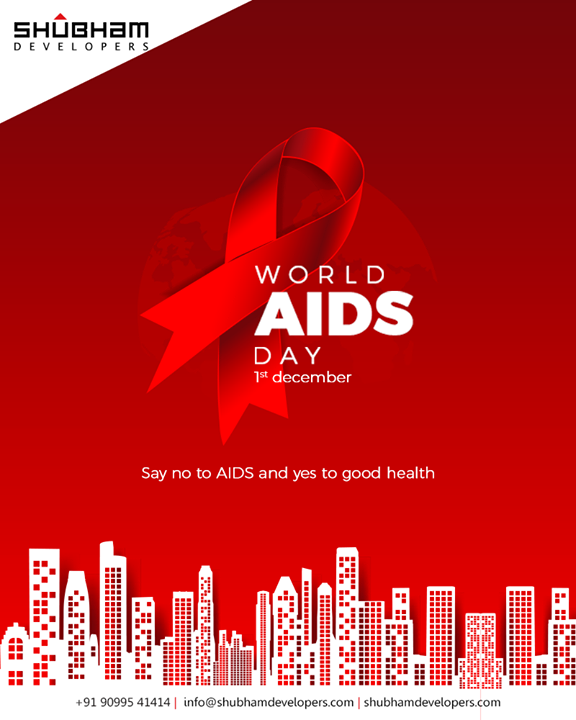 Say no to AIDS and yes to good health.

#WorldAIDSDay #AIDSDay #AIDSDay2019 #WorldAIDSDay2019 #ShubhamDevelopers #RealEstate #Gujarat #India