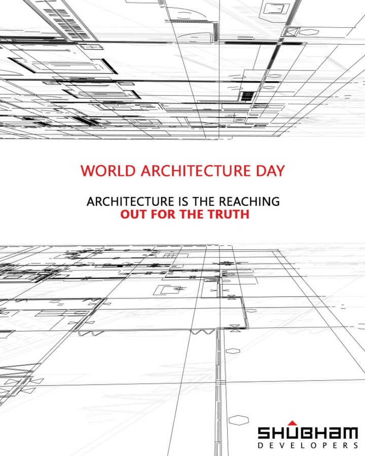 Architecture is the reaching out for the truth.

#WorldArchitectureDay #ArchitectureDay #ShubhamDevelopers #RealEstate #Gujarat