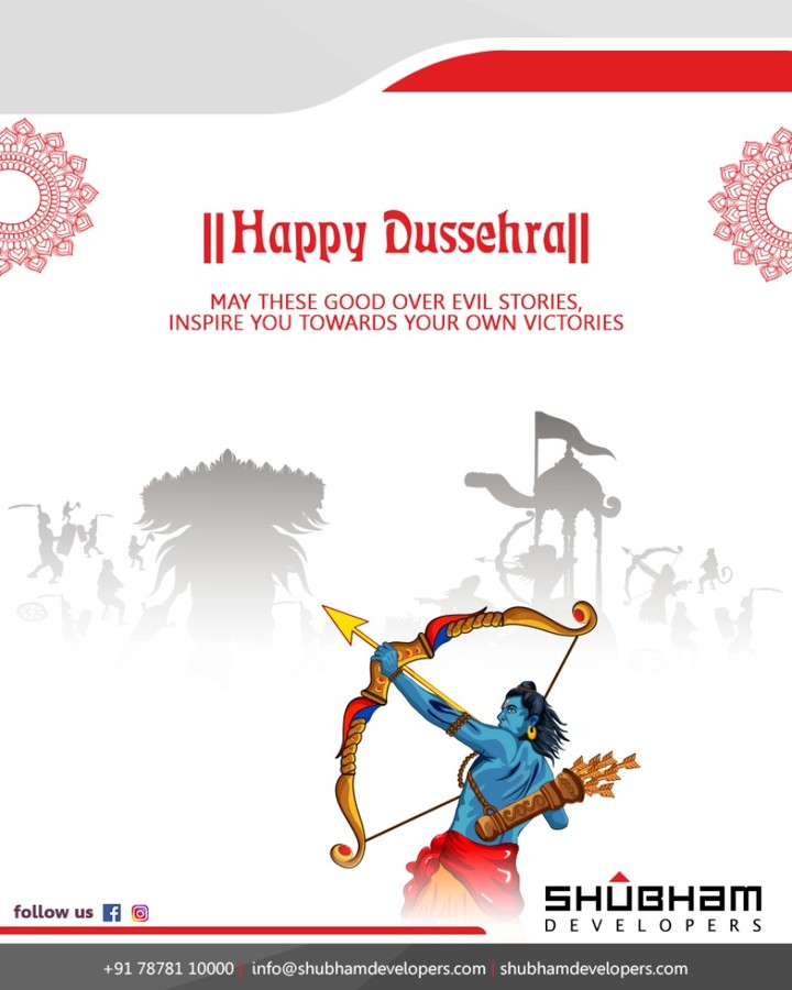 May these good-over-evil stories, Inspire you towards your own victories

#HappyDussehra #Dussehra2018 #Dussehra #IndianFestivals #Celebration #ShubhamDevelopers #RealEstate