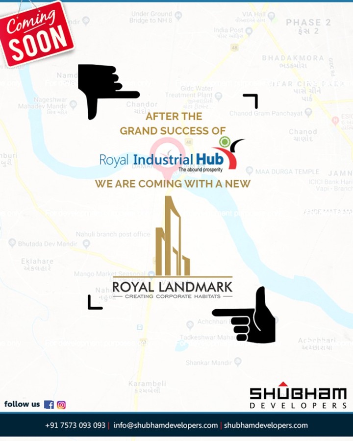 #NewProjectAlert

After the grand success of the dynamic & eco-friendly trade-park, #RoyalIndustrialHub Shubham Developers is coming with another brand new project of the same league; #RoyalLandmark.

Stay curious & stay tuned for further details!

#ComingSoon #ProjectAlert #RoyalBusinessHub #CreatingCorporateHabitats #RoyalLandmark #ShubhamDevelopers #IndustrialHub #BusinessHub #Entrepreneurs #CorporateHub #Office #OfficeSpaces #Gujarat #India