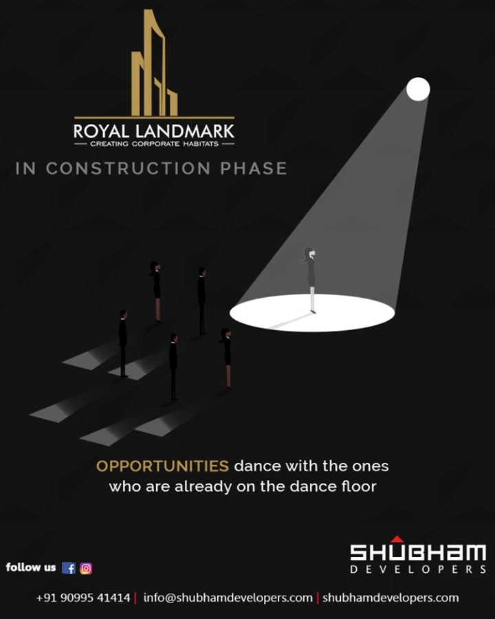 Opportunities dance with the ones who are already on the dance floor.
Gear up to make your business flourish & cuddle with opportunities at #RoyalLandmark.

#ComingSoon #ProjectAlert #RoyalBusinessHub #CreatingCorporateHabitats #ShubhamDevelopers #BusinessHub #Entrepreneurs #CorporateHub #Office #OfficeSpaces #Gujarat #India