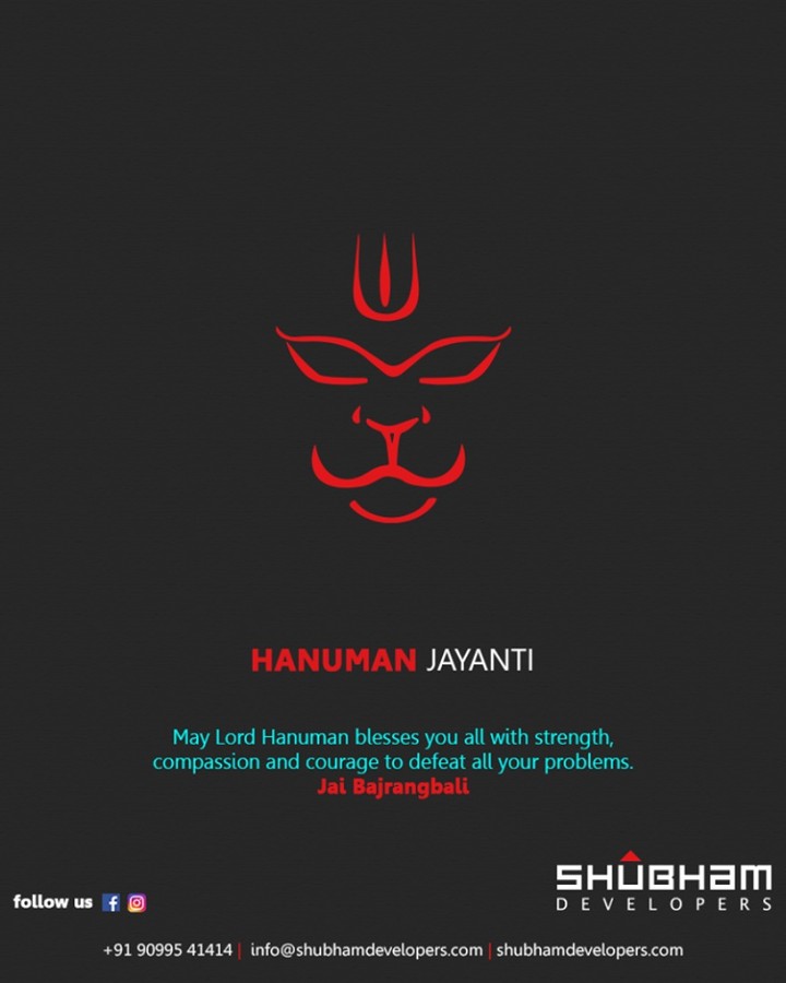 May Lord Hanuman blesses you all with strength, compassion and courage to defeat all your problems. 
#HanumanJayanti #IndianFestival #ShubhamDevelopers #BusinessHub #Entrepreneurs #CorporateHub #Office #OfficeSpaces #Gujarat #India