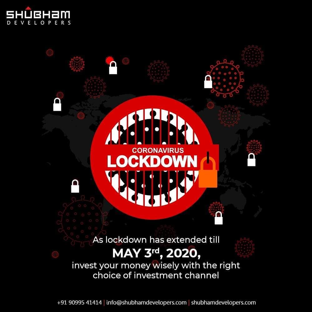 As lockdown has extended till May 3rd, 2020, invest your money wisely with the right choice of investment channel.

#IndiaFightsCorona #Coronavirus #ShubhamDevelopers #RealEstate #Gujarat #India