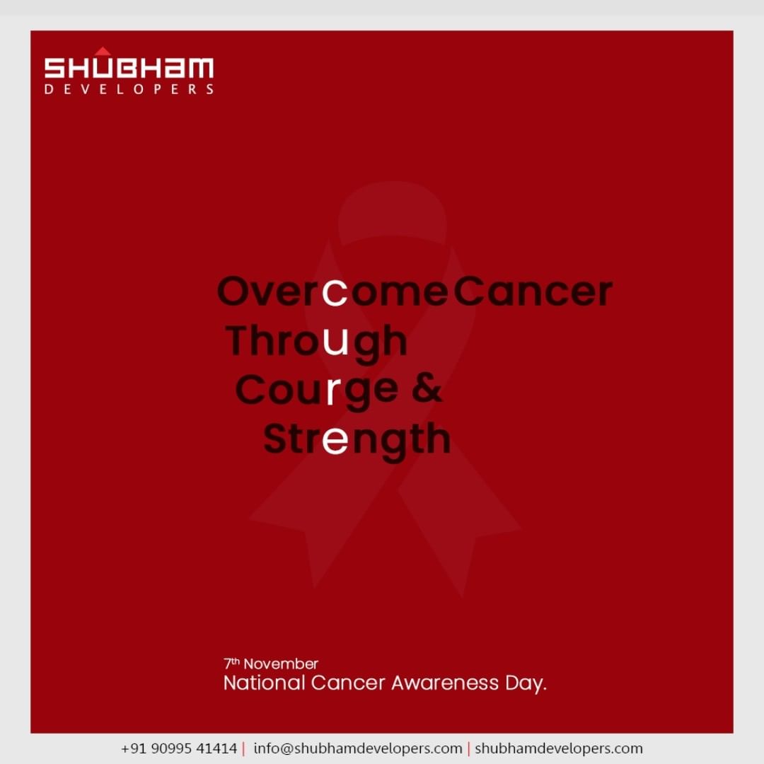 Cancer is not inevitable.

The human spirit is stronger than anything that happens to it.

#NationalCancerAwarenessDay #NationalCancerAwarenessDay2020 #CancerAwareness #FightCancer #ShubhamDevelopers #RealEstate #Gujarat #India
